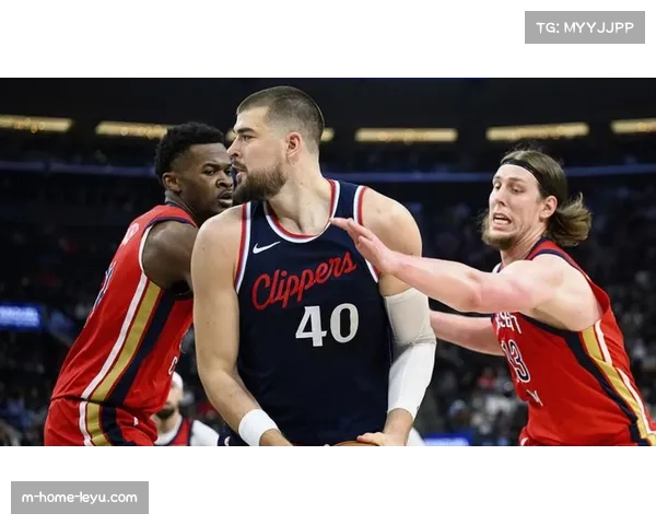 鹈鹕击败快船 瓦兰丘纳斯对位祖巴茨多次罚球引热议